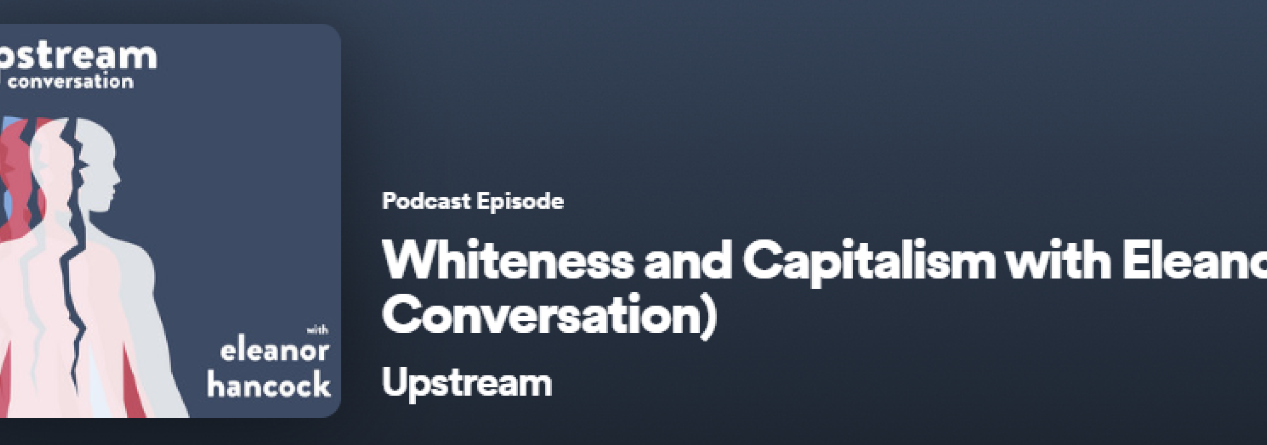 Whiteness and capitalism with Eleanor Hancock